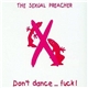 Sexual Preacher - Don't Dance, Fuck!