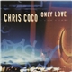 Chris Coco - Only Love